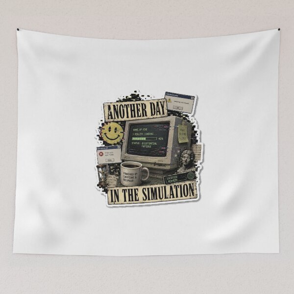Item preview, Another Day In The Simulation designed and sold by InkWanderStudio.