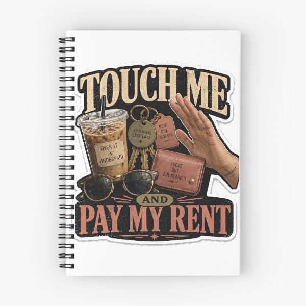 Item preview, Touch Me and Pay My Rent designed and sold by InkWanderStudio.
