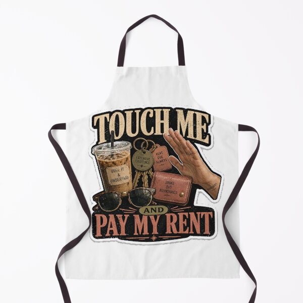 Item preview, Touch Me and Pay My Rent designed and sold by InkWanderStudio.