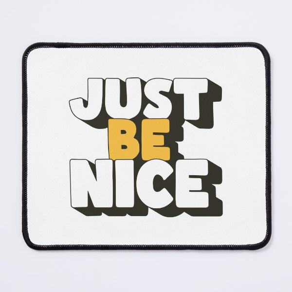 Item preview, Just Be Nice Cute Funny Kindness Motivational Quote Typography designed and sold by JavaGraph.