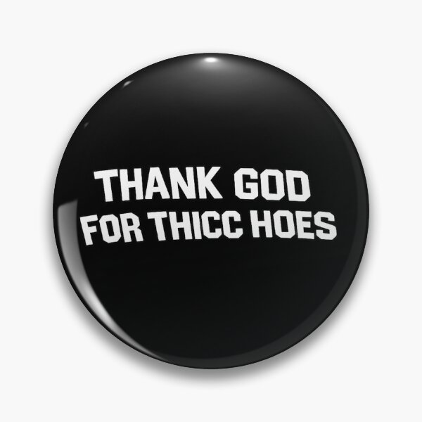 Item preview, Thank God For Thicc Hoes designed and sold by DIRTYDUNNZ.