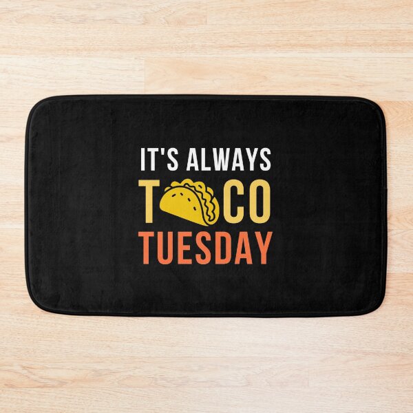 Item preview, Its Always Taco Tuesday Funny Taco Lover T-Shirt Mexican Food Humor Foodie Gift Tee designed and sold by TongTang.