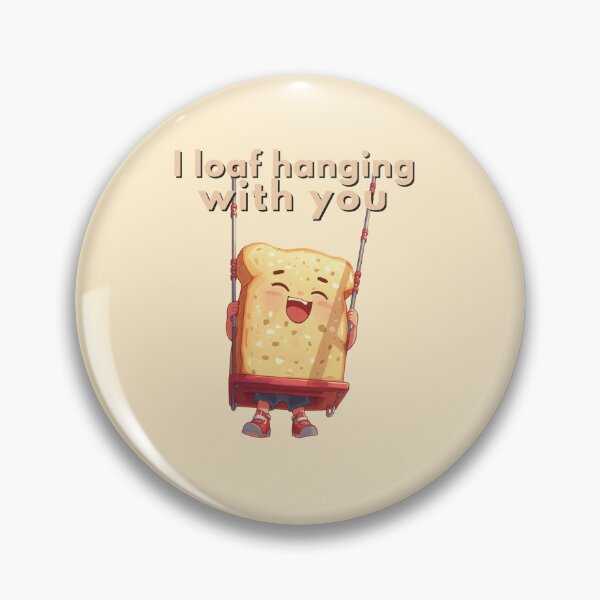 Item preview, I Loaf Hanging With You  - Cute Pun | TeeHee Puns Funny Design designed and sold by TeeHee Puns.