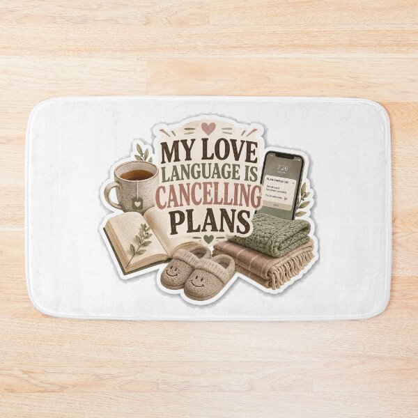 Item preview, My Love Language Is Canceling Plans designed and sold by InkWanderStudio.