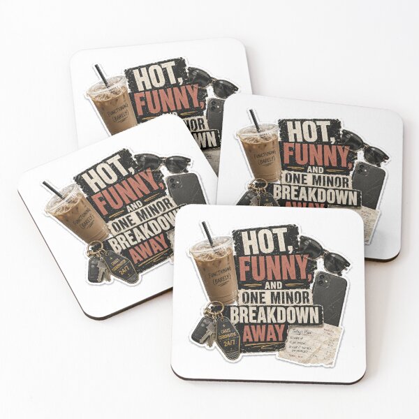 Item preview, Hot Funny and One Minor Breakdown Away designed and sold by InkWanderStudio.