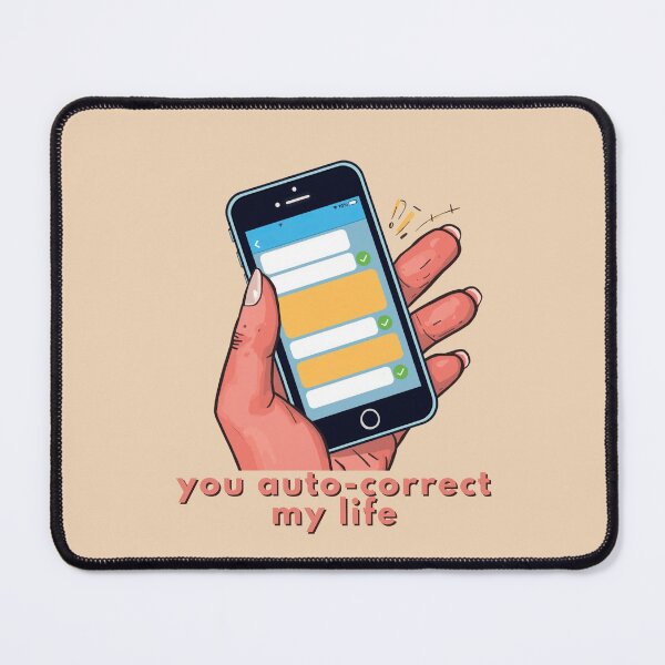 Item preview, You Auto-correct My Life - Cute Pun | TeeHee Puns Funny Design designed and sold by TeeHee Puns.