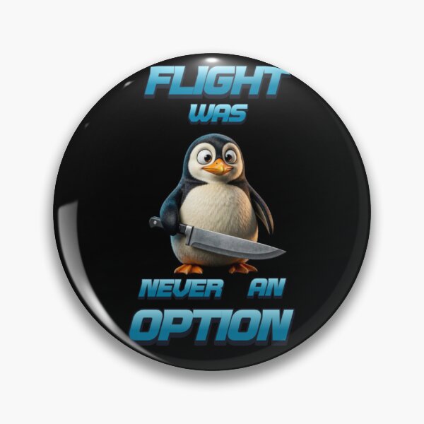 Item preview, Flight Was Never An Option Funny Penguin  designed and sold by TheEndDesign.