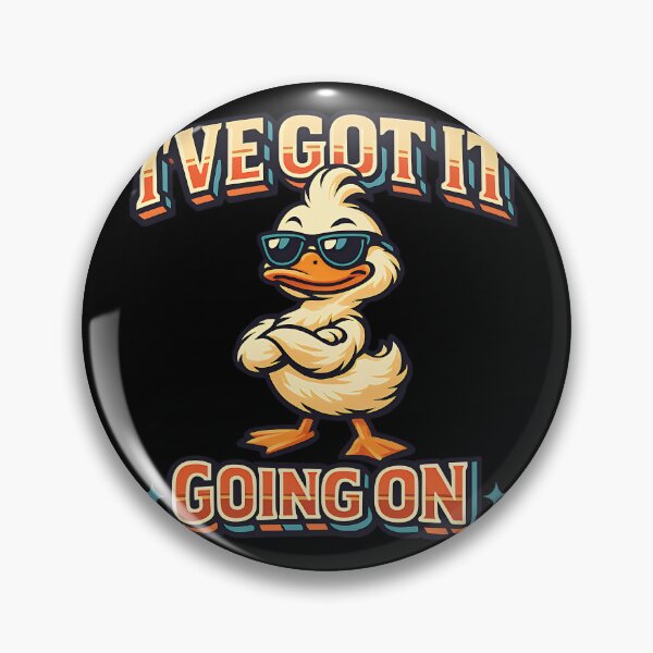 Item preview, I've Got It Going On Cool Duck Funny Confidence Design designed and sold by TeeTimeTreasure.