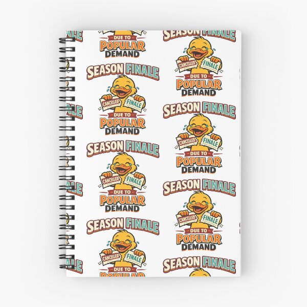 Item preview, Season Finale Cancelled Due To Popular Demand Funny TV Humor Duck Design designed and sold by TeeTimeTreasure.