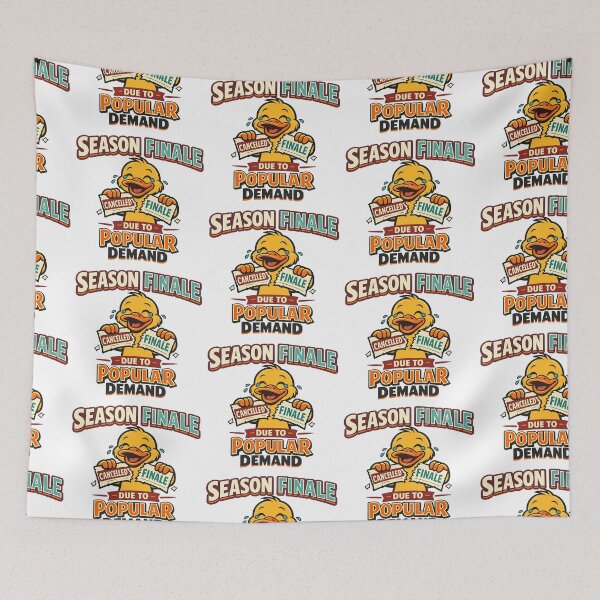 Item preview, Season Finale Cancelled Due To Popular Demand Funny TV Humor Duck Design designed and sold by TeeTimeTreasure.