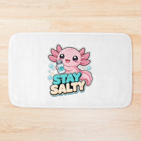 Item preview, Stay Salty Axolotl Kawaii Saying designed and sold by BoosterShop.