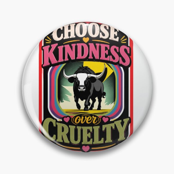 Item preview, Choose kindness over cruelty designed and sold by oxymoronwhey2go.