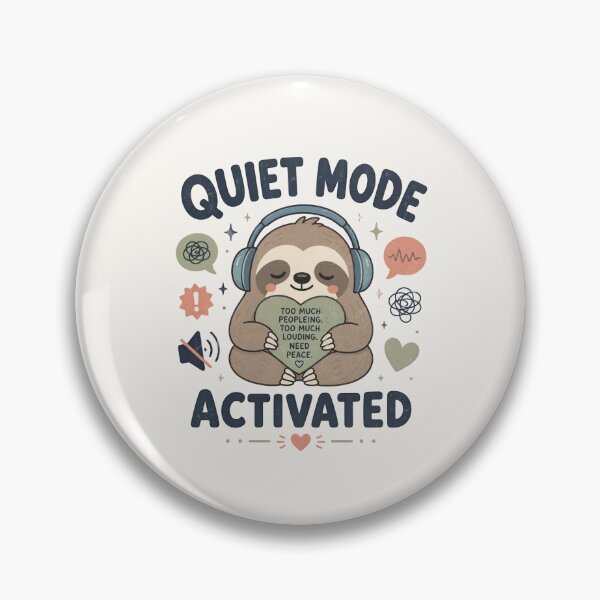 Item preview, Quiet Mode Activated – Funny Sensory Overload Sloth Design designed and sold by BlackSector77.