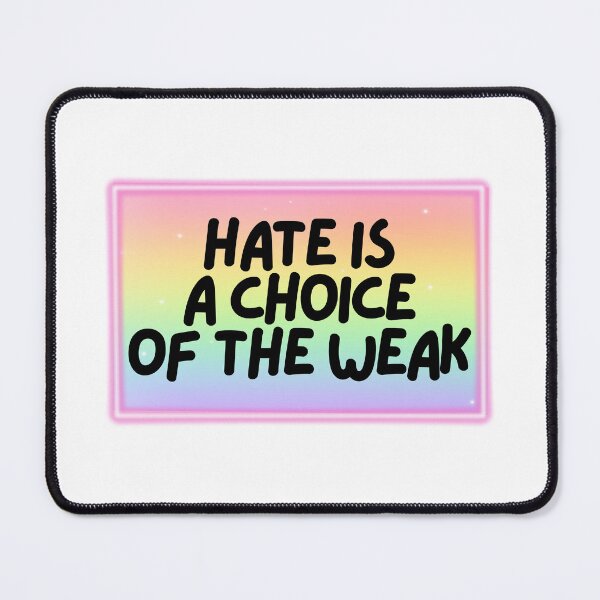 Item preview, Hate Is A Choice of The Weak Rainbow Rectangle Bold Font designed and sold by 2CRE8IVE4925.