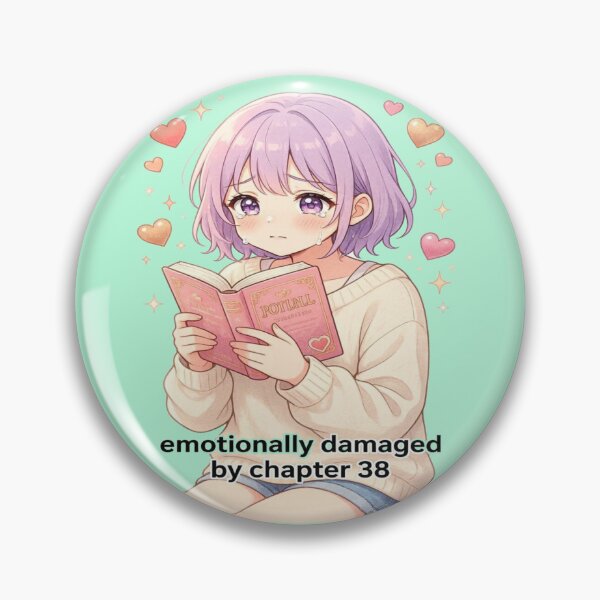 Item preview, Emotionally Damaged by Chapter 38 | Funny Romance Reader Anime Design designed and sold by BookedAndDesign.
