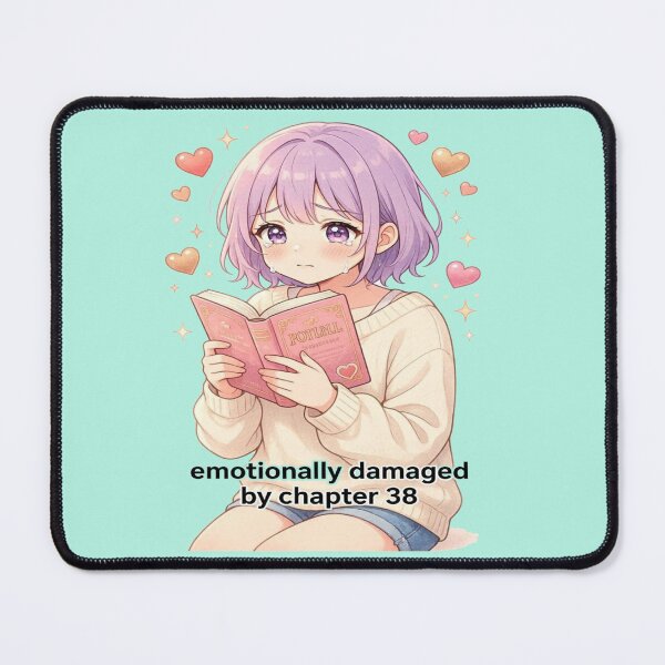 Item preview, Emotionally Damaged by Chapter 38 | Funny Romance Reader Anime Design designed and sold by BookedAndDesign.