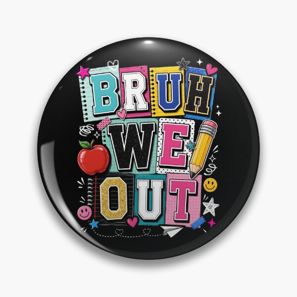 Item preview, Bruh We Out Teachers designed and sold by eve-08.