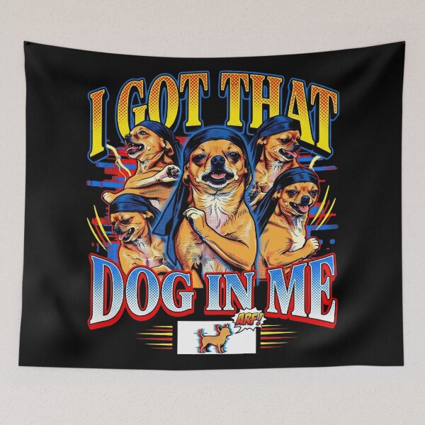 Item preview, I Got that Dog in Me Funny Dog Dancer Tuff Meme Gen Z designed and sold by Kitkin.