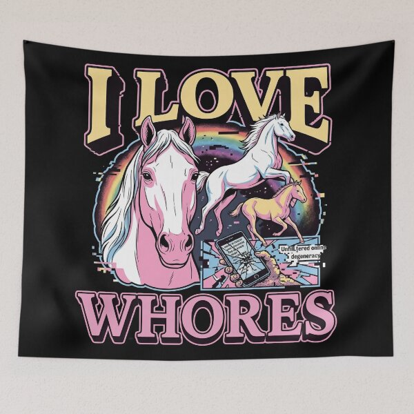 Item preview, I Love Whores Unhinged Gen Z Brainrot Dark Humor Meme Cringe designed and sold by Kitkin.