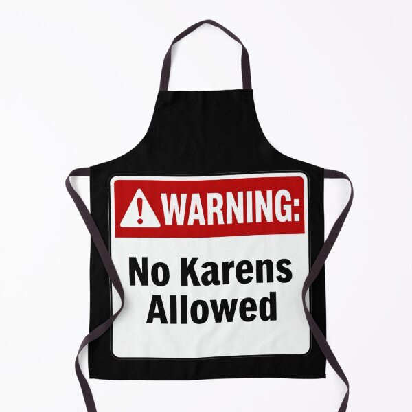 Item preview, Warning: No Karens Allowed designed and sold by Beluga Cat.