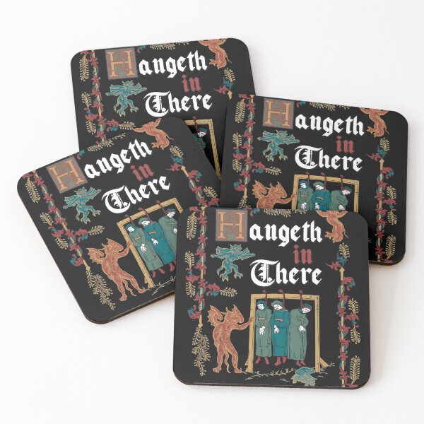 Item preview, Medieval Motto Hangeth In There Art designed and sold by Echomyriad.