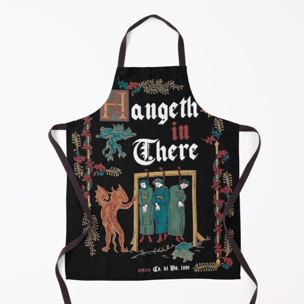 Item preview, Medieval Motto Hangeth In There Art designed and sold by Echomyriad.