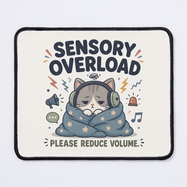 Item preview, Sensory Overload Please Reduce Volume – Cute Cat Overstimulated Design designed and sold by BlackSector77.
