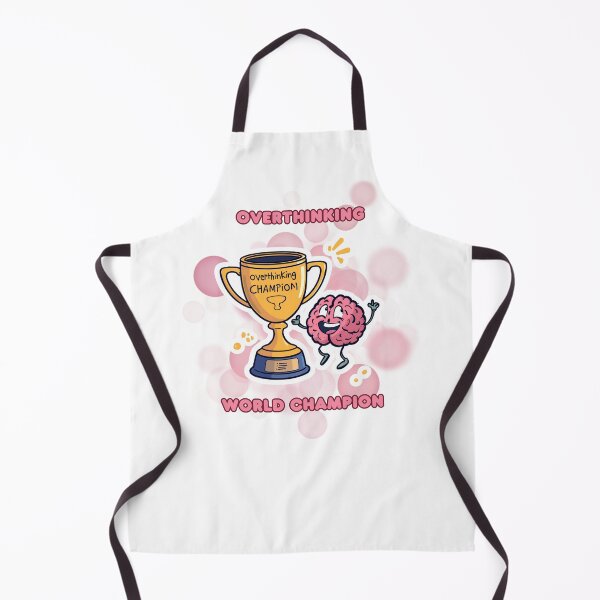 Item preview, Overthinking World Champion Funny Relatable Meme designed and sold by iamKRUK.