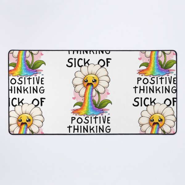 Item preview, Sick od positive thinking designed and sold by Tiny-Love ⭐⭐⭐⭐⭐.