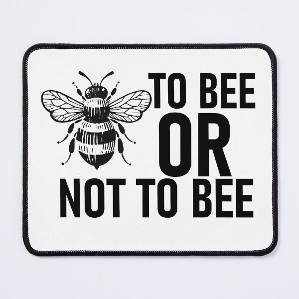 Item preview, To bee or not to bee designed and sold by Tiny-Love ⭐⭐⭐⭐⭐.
