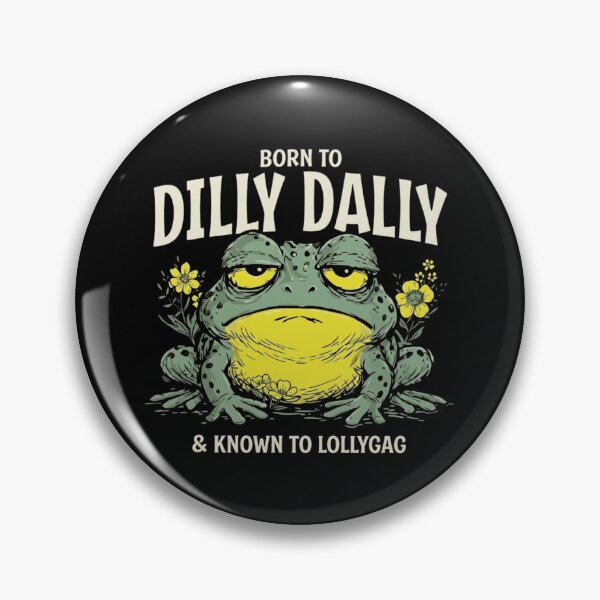 Item preview, Born to Dilly Dally Known to Lollygag Funny Frog Vintage Aesthetic designed and sold by haitrieuic96.