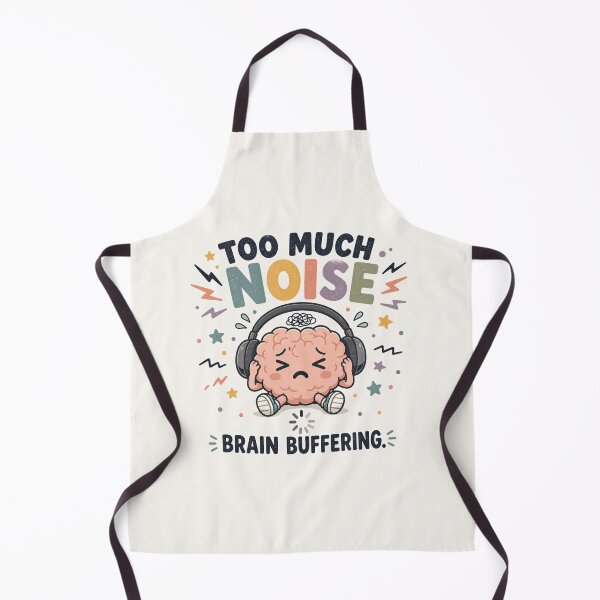 Item preview, Too Much Noise Brain Buffering - Funny Sensory Overload Design designed and sold by BlackSector77.