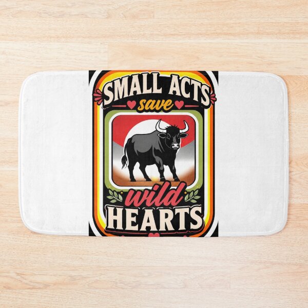 Item preview, Small acts save wild hearts designed and sold by oxymoronwhey2go.