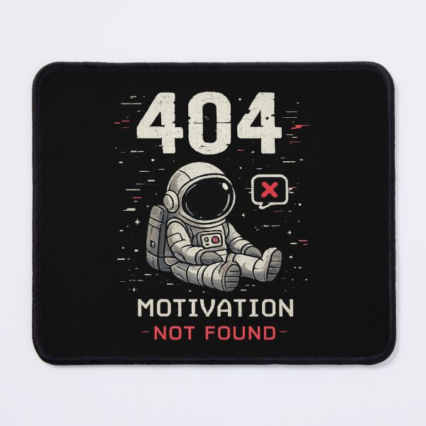 Item preview, 404 Motivation Not Found designed and sold by BlackShopps.