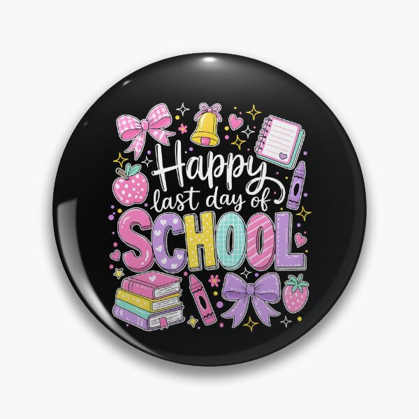 Item preview, Happy Last Day Of School designed and sold by Nonconformking.