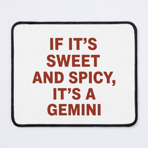 Item preview, Sweet and Spicy Gemini Funny Zodiac Sign Astrology Quote designed and sold by haitrieuic96.