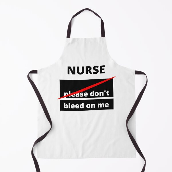 Item preview, Nurse Please Don't Bleed On Me Funny Nurse Gift designed and sold by Alvren.