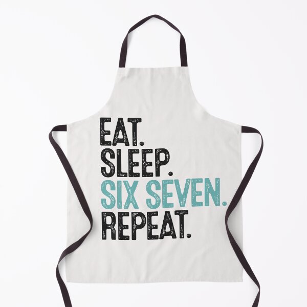 Item preview, Eat sleep six seven repeat designed and sold by Tiny-Love ⭐⭐⭐⭐⭐.