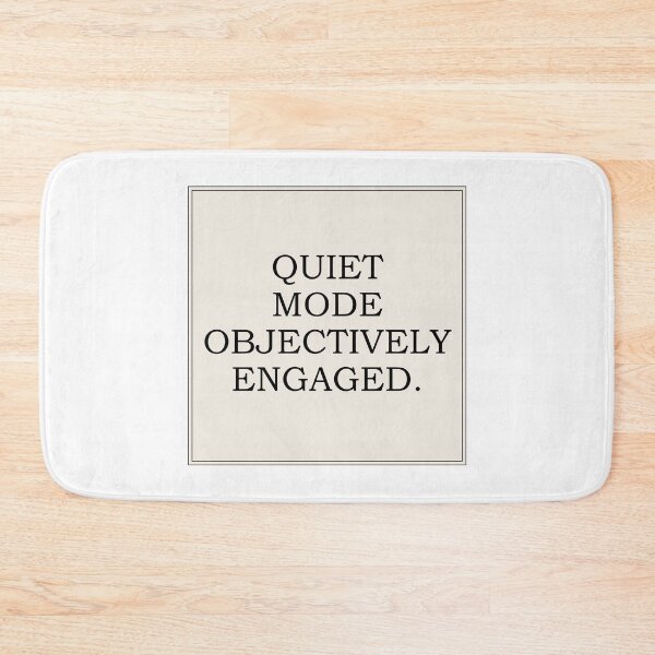 Item preview, Quiet Mode Objectively Engaged Minimalist Office Sticker designed and sold by MadCatDesign77.