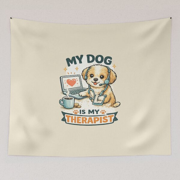 Item preview, My Dog Is My Therapist designed and sold by MJO80.