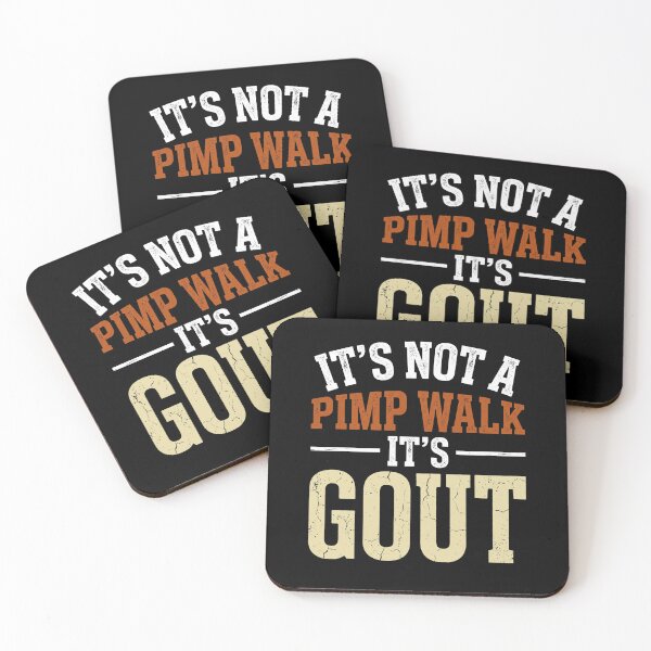 Item preview, It's Not A Pimp Walk It's Gout Gout Sufferer Medical Humor Chronic Pain designed and sold by SofenArt.