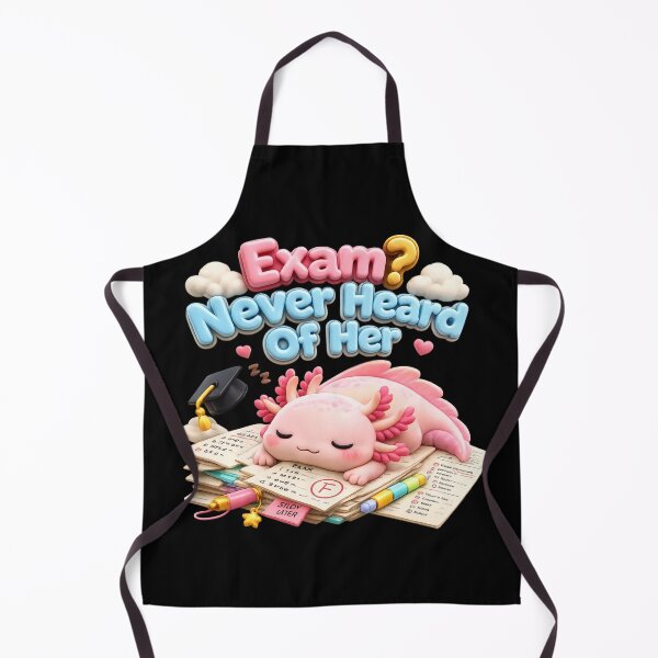 Item preview, Exam? Never Heard of Her – Cute Axolotl Graduation Meme Kawaii Student Humor designed and sold by MartBook.
