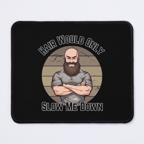 Item preview, Hair Would Only Slow Me Down Dad Humor designed and sold by tellia-kallisto.