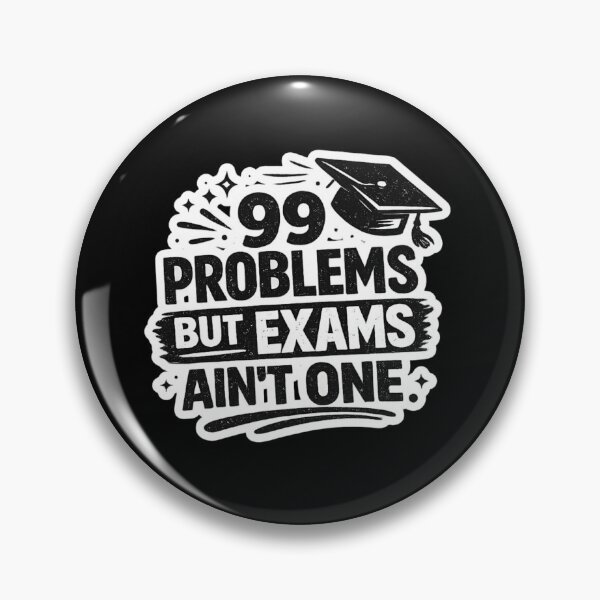 Item preview, 99 Problems But Exams Ain’t One – Funny Graduation Quote Student Humor Gift designed and sold by MartBook.