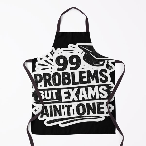 Item preview, 99 Problems But Exams Ain’t One – Funny Graduation Quote Student Humor Gift designed and sold by MartBook.