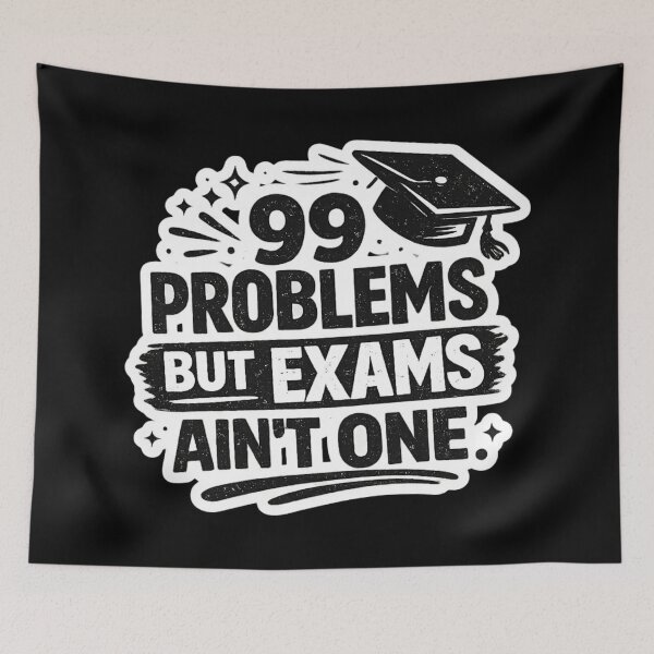 Item preview, 99 Problems But Exams Ain’t One – Funny Graduation Quote Student Humor Gift designed and sold by MartBook.