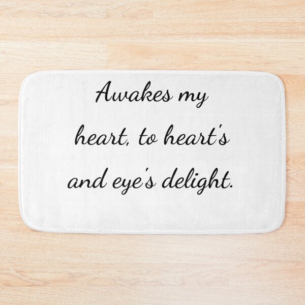 Item preview, "Awakes my heart, to heart's and eye's delight." - handwriting black designed and sold by ariksworld.