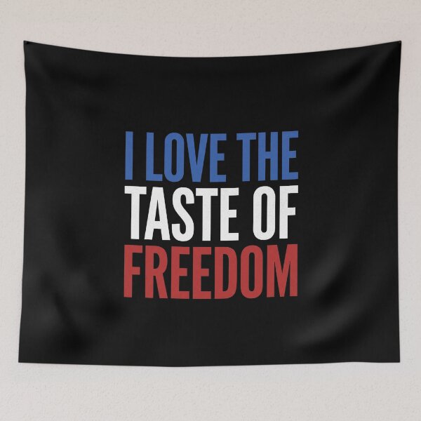 Item preview, I Love The Taste Of Freedom Patriotic American Patriot designed and sold by SofenArt.