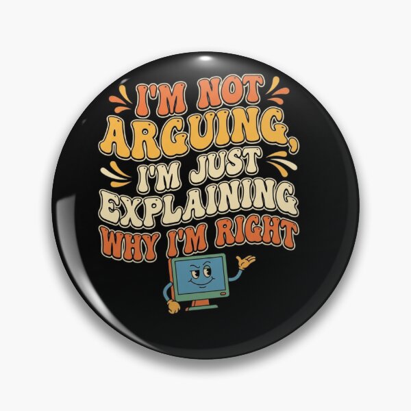Item preview, I'm Not Arguing I'm Just Right Funny Coworker Gift . designed and sold by  BreedCraft Studio.