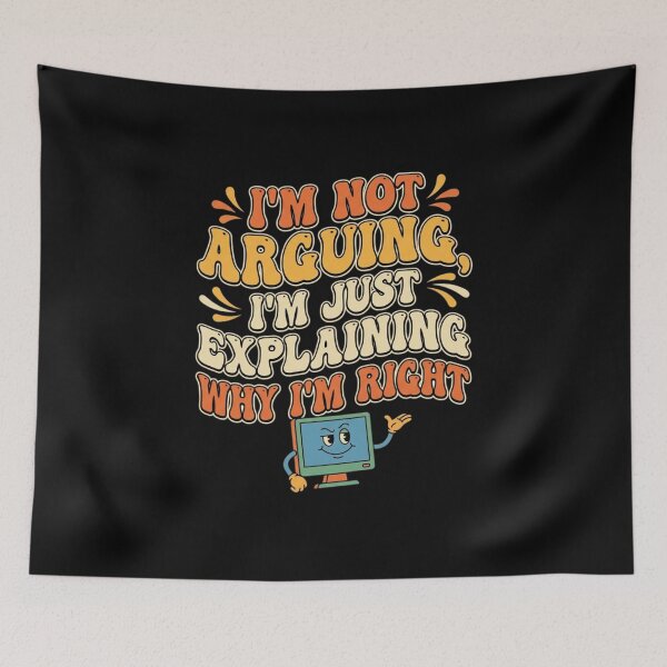 Item preview, I'm Not Arguing I'm Just Right Funny Coworker Gift . designed and sold by AGawas.
